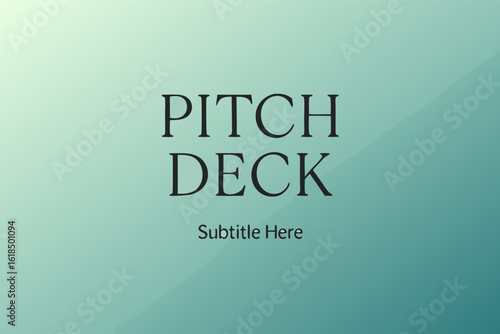 Pitch Deck: A clean and modern pitch deck design with the title Pitch Deck and a space for a subtitle, set against a soft, gradient background.