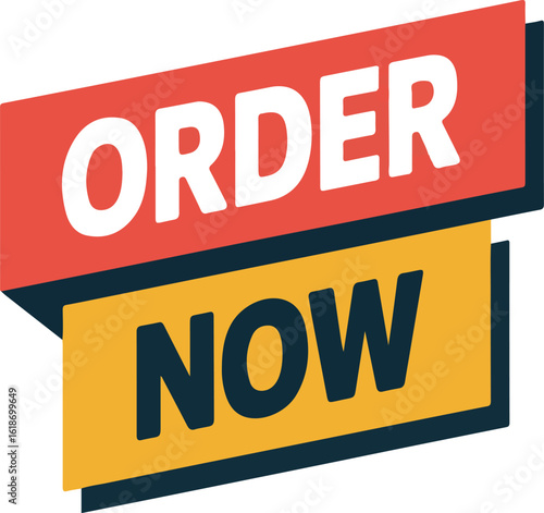 Order now bold text graphic sign banner