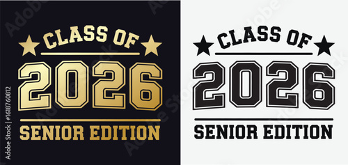  Class of 2026 Senior Edition SVG Design with Bold Typography and Graduation Elements for Custom Apparel and Celebration Decor