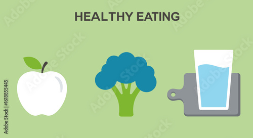 Simple illustration showcasing healthy eating habits with an apple, broccoli, and water.