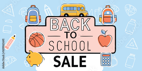 Back to School Sale with School Bus, Backpacks, Apple