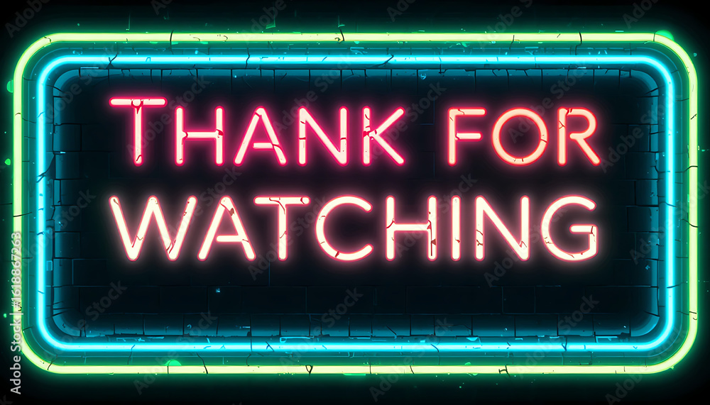 Obraz premium Thank For Watching Neon Sign on Dark Wall.