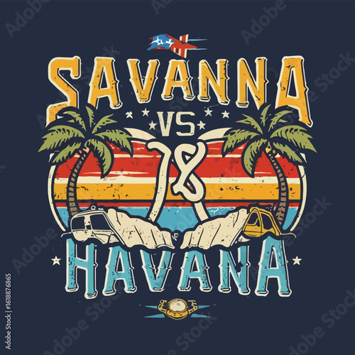 2d vector illustration t-shirt design with lettering "savanna vs Havana " with flag element beach summer vector t shirt design
