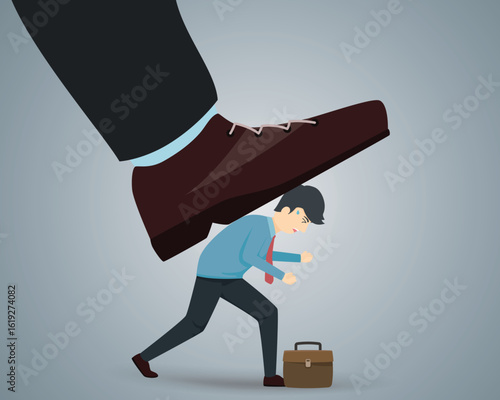 Oppression, oppressed by the boss with businessman under a big shoe.