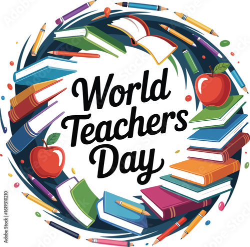 World Teachers Day surrounded by stacks of books pencils and apples in a swirling design