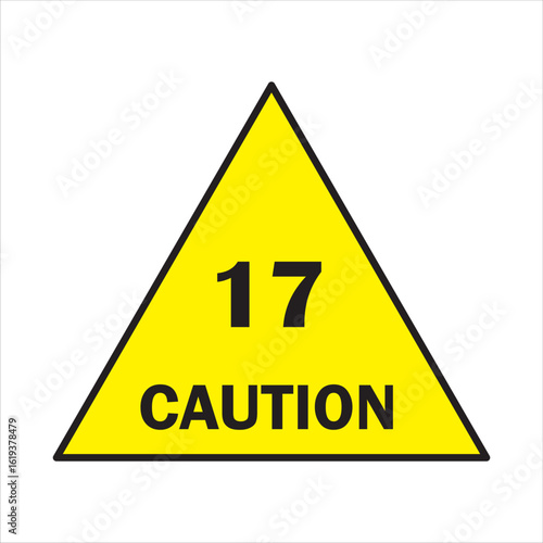 Caution Sign with Number 17
