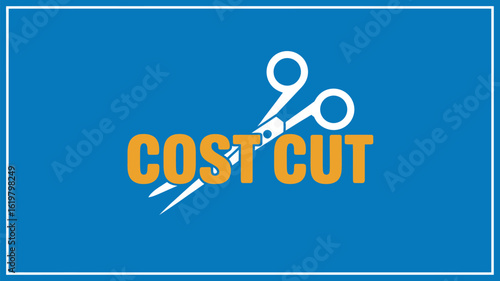 Illustration of white scissors cutting across the orange text cost cut on a blue background with border