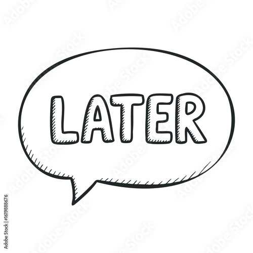 Monochrome speech bubble with later text in comic style. Vector illustration