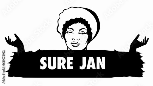 Illustration of a woman with afro and hands raised above a banner that reads sure jan in black and white