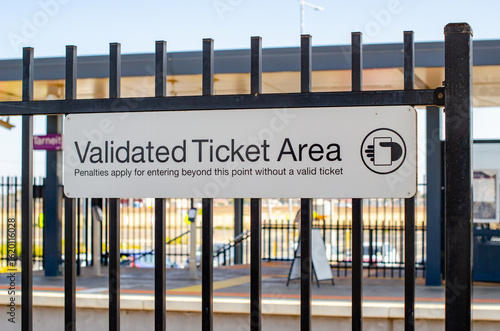 Fotografie A Validated Ticket Area sign at Tarneit Station in Melbourne, Australia