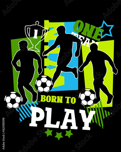 Sports illustration with footballball players silhouette, slogans and soccer ball on black background  for boys. Bright neon vector print.