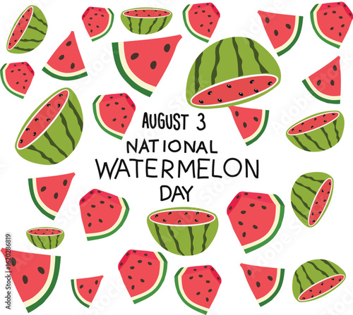 National Watermelon Day is celebrated every year on 3 august	