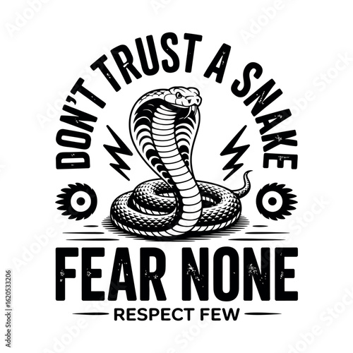 Cobra snake with lightning and text about respect and fear serpent reptile