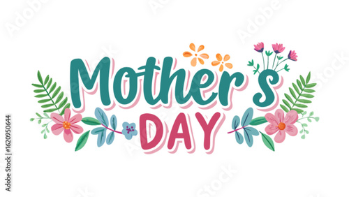 Mothers day greeting card with floral decoration isolated on white background for celebrating moms love and family event with happy spring design