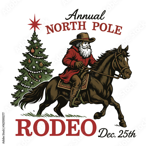 Funny Christmas Cowboy Santa Riding Horse Annual North Pole Rodeo Dec 25th Western Holiday Design