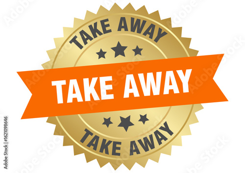 take away. take away round orange and gold label isolated on transparent background