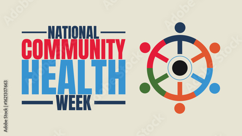 National Community Health Week, Stronger Communities, Healthier Lives