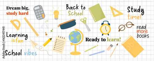 Vector illustration with school supplies and motivational quotes. Flat design with books, globe, pens, scissors, calculator, glasses, paperclips. Perfect for back to school projects and posters.