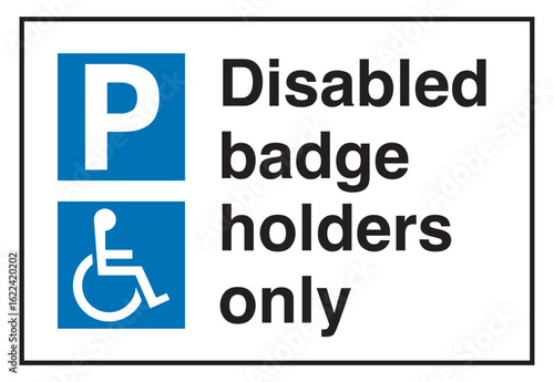 Parking for Disabled Badge Holders Only