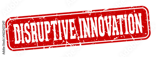 disruptive innovation rectangular sign. disruptive innovation stamp
