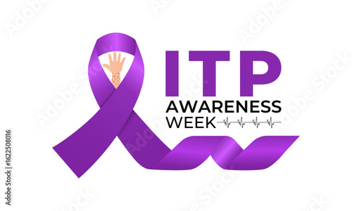ITP Awareness Week is dedicated to raising awareness about Immune Thrombocytopenic Purpura  a rare autoimmune bleeding disorder characterized by low platelet counts. Banner poster and background.