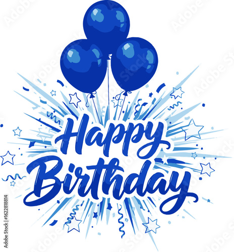 Vector art of happy birthday greeting with blue balloons and fireworks isolated on white background