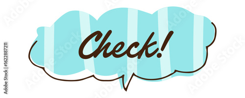 吹き出し　check　イラスト素材