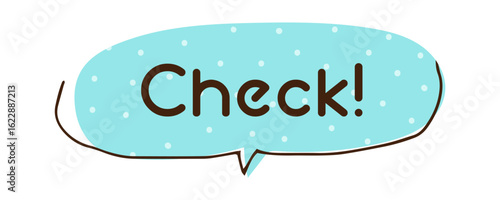 吹き出し　check　イラスト素材