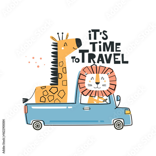 Cute cartoon lion driving a car with giraffe behind and lettering It's Time to Travel. Vector Illustration for kindergarten background, kids poster decoration, book cover, apparel and others