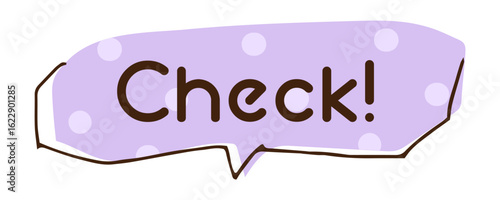 吹き出し　check　イラスト素材