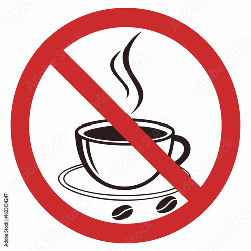 No coffee cup sign, warning against hot beverage consumption depicted with forbidden caffeine drink symbol. No coffee cup shows restriction, alongside no coffee cup in the prohibited red circle.