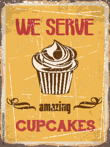 Retro metal sign " We serve amazing cupcakes "