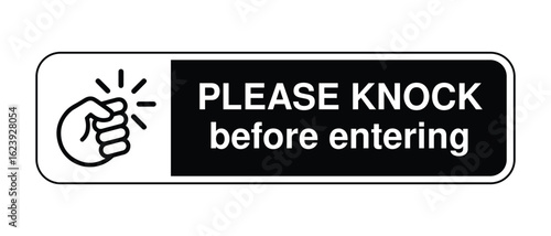 Please Knock Sign  Entry Courtesy Reminder for Privacy and Respectful Access Control
