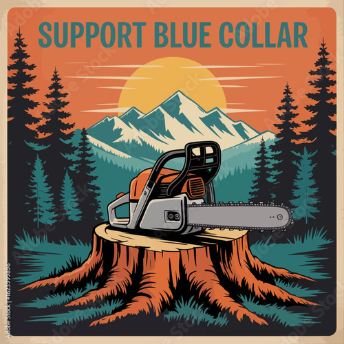 An eye-catching illustration showing a chainsaw placed on a tree stump, set against a backdrop of forests and mountains that embody the spirit of blue-collar workers.