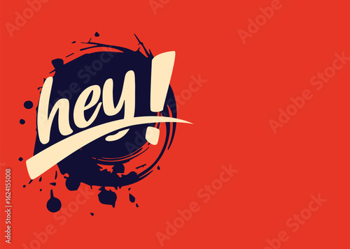 Spray painted graffiti speech bubble icon sprayed with word hey! graffiti symbol vector with red background