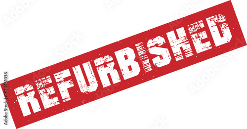 Refurbished  Grunge Rubber Stamp Vector Template	