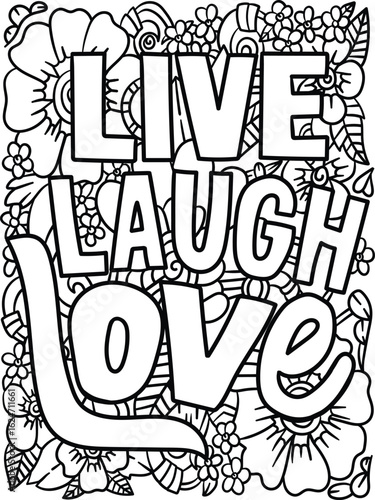 Coloring Book Kids Detailed coloring page featuring the uplifting message "Live Laugh Love" amid intricate floral and abstract designs for relaxation and creativity