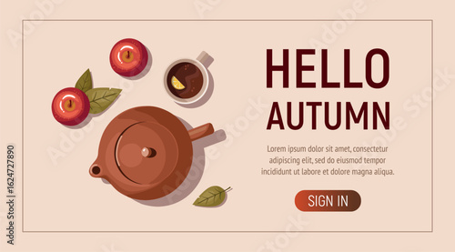 Teapot and a cup of tea. Top view. Hello autumn web banner