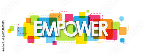 EMPOWER vector typography banner with colorful overlapping sqaures