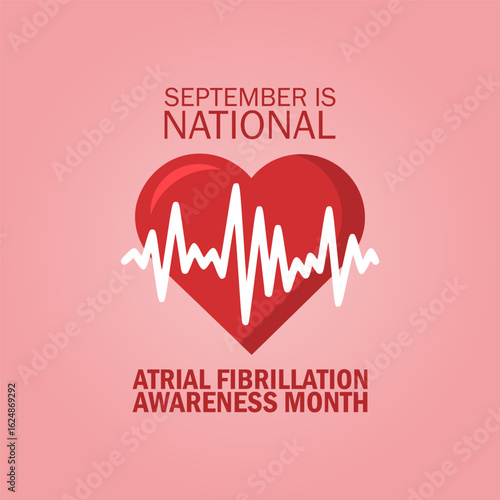 Vector graphic of National Atrial Fibrillation Awareness Month for National Atrial Fibrillation Awareness Month celebration.