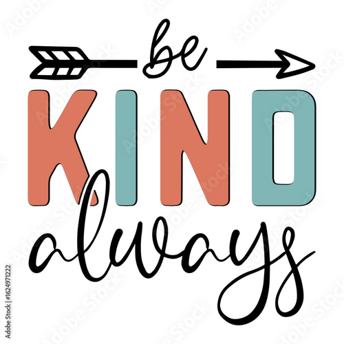 Be Kind Always