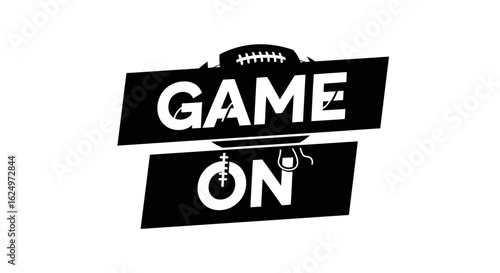 American football game announcement graphic; bold text proclaims "Game On" above a football.