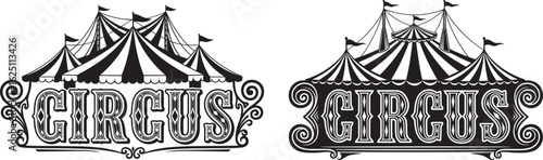 Vector art of vintage circus tent and lettering for entertainment and performance isolated on white background