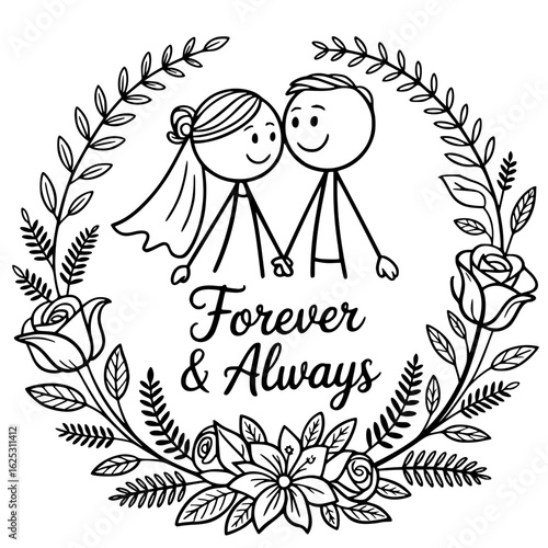 Everlasting Bond: A charming stick figure couple, hand in hand, surrounded by delicate floral and foliage elements, beautifully encapsulates the sentiment of Forever & Always.