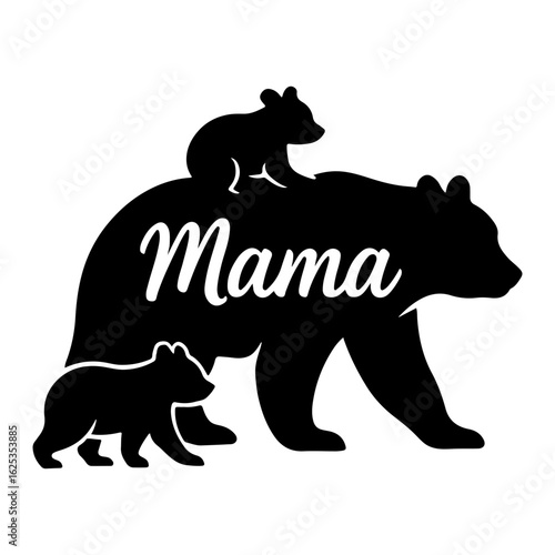 Mama bear and cubs silhouette with mama text