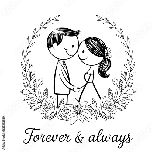 Forever & Always: A timeless illustration that radiates love, two stick figures hold hands in a floral embrace, sealed with Forever & always and a touch of elegant style.