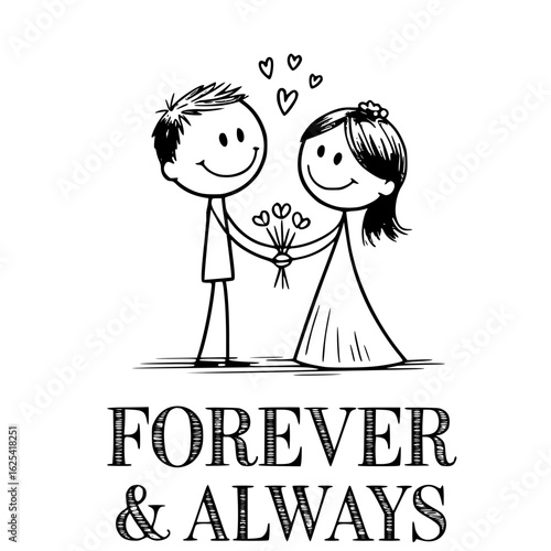 Forever & Always: Capturing the essence of eternal love, this romantic illustration depicts a stick-figure couple united in marriage, embracing the vow of forever.