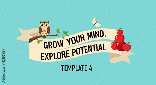 Motivational concept for personal growth with the phrase 'Grow Your Mind, Explore Potential' on a banner with a wise owl and apples.
