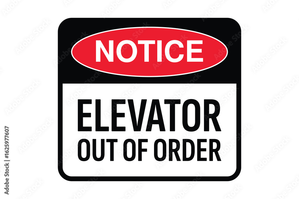 Elevator Out of Order Notice Sign — High Quality Vectorial Stock Image Elevator Out of Order Notice Sign — High Quality Vectorial Stock Image