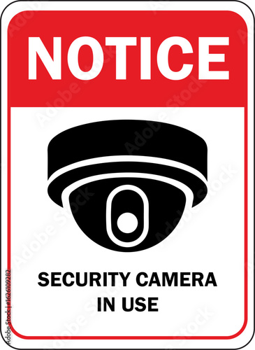notice security camera in use sign